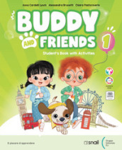 Buddy and friends. Con Libro Studente, Narrativa. Per la Scuola elementare. Con e-book. Con espansione online. 2.