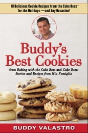 Buddy s Best Cookies (from Baking with the Cake Boss and Cake Boss)
