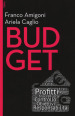 Budget. Con Contenuto digitale per download e accesso on line
