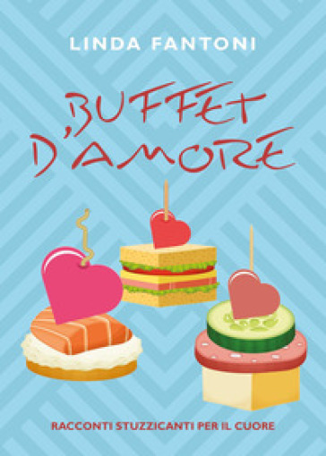 Buffet d'amore - Linda Fantoni