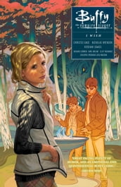 Buffy: Season Ten Volume 2 - I Wish