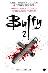 Buffy, T2.3 : Immortelle