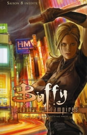 Buffy contre les vampires (Saison 8) T03