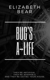 Bug s A-Life