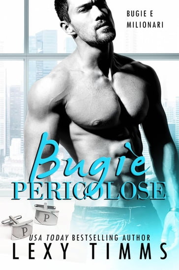 Bugie Pericolose - Lexy Timms