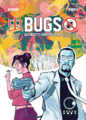 Bugs, gli insetti dentro di me