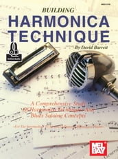 Building Harmonica Technique