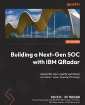 Building a Next-Gen SOC with IBM QRadar