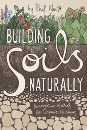 Building Soils Naturally