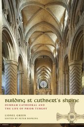 Building St Cuthbert s Shrine