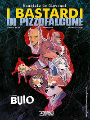 Buio. I Bastardi di Pizzofalcone - Maurizio de Giovanni - Claudio Falco - Paolo Terracciano