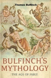 Bulfinch s Mythology