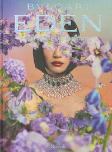 Bulgari eden. The garden of wonders