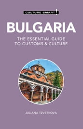 Bulgaria - Culture Smart!