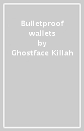 Bulletproof wallets
