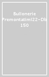 Bullonerie Premontatiml22-Db +150