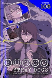 Bungo Stray Dogs, Chapter 105