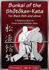 Bunkai of Shôtôkan-Kata for Black Belt and above