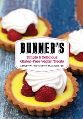 Bunner s Bake Shop Cookbook