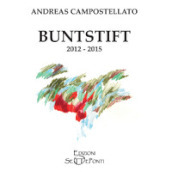 Buntstift 2012-2015. Ediz. italiana e tedesca