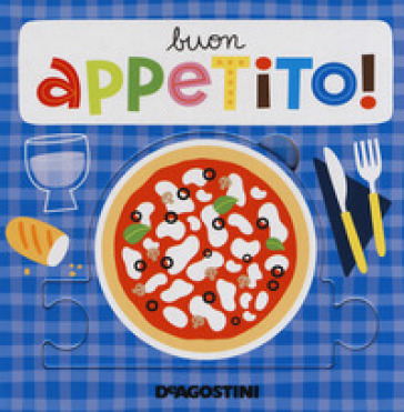 Buon appetito! Libro puzzle. Ediz. a colori - Beatrice Tinarelli