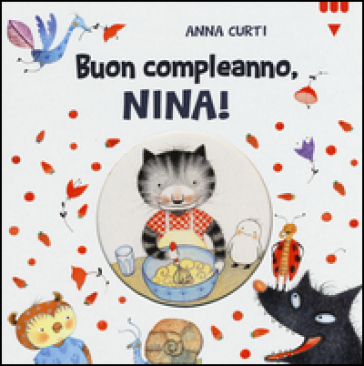 Buon compleanno, Nina! - Anna Curti