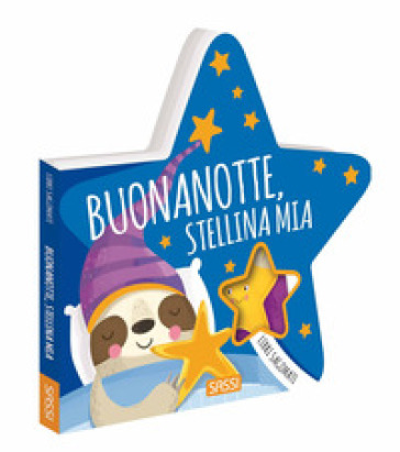 Buonanotte, stellina mia. Libri sagomati. Ediz. a colori - Luca Sassi