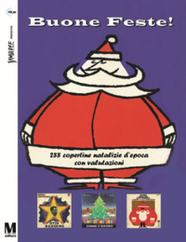 Buone feste! 288 copertine natalizie d'epoca con valutazioni - Maurizio Maiotti