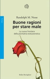 Buone ragioni per stare male