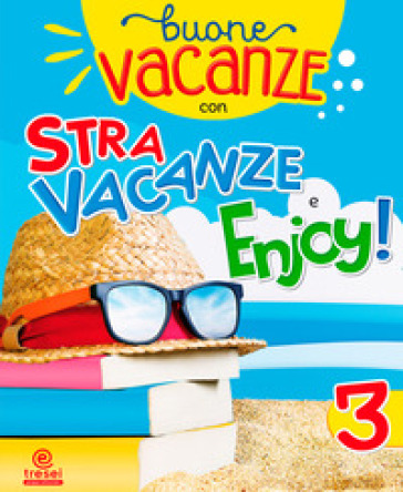 Buone vacanze: Stravacanze-Enjoy!. Vol. 3