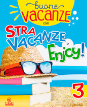 Buone vacanze: Stravacanze-Enjoy!. Vol. 3