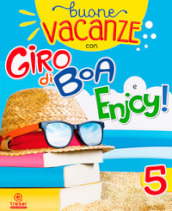 Buone vacanze: Stravacanze-Enjoy!. Vol. 5
