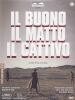 Buono Il Matto Il Cattivo (Il)