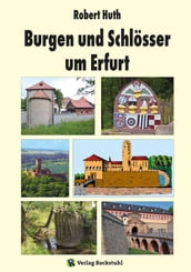 Burgen und Schlösser um Erfurt