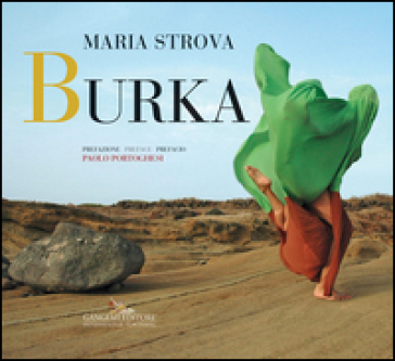 Burka. Ediz. italiana, inglese e spagnola - Maria Strova