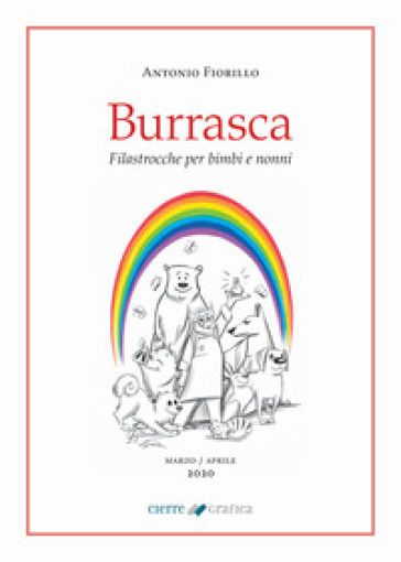 Burrasca. Filastrocche per bambini. Nuova ediz. - Antonio Fiorillo