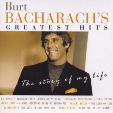 Burt bacharach's greatest hits: the story of my li - Bacharach Burt