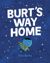 Burt s Way Home