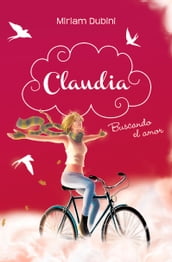 Buscando el amor (Serie Claudia 2)