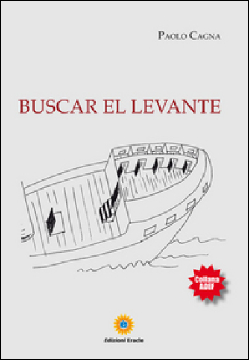 Buscar el levante - Paolo Cagna