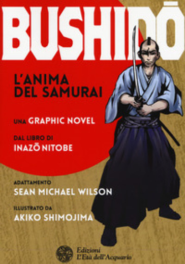 Bushido. L'anima del samurai - Inazo Nitobe