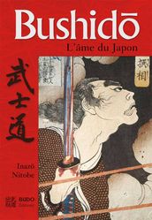 Bushido, l âme du Japon