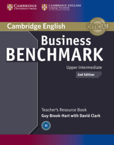 Business Benchmark. Upper intermediate. BEC and BULATS Teacher's Resource Book - Guy Brook-Hart - Norman Whitby