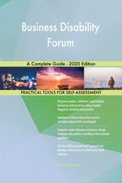 Business Disability Forum A Complete Guide - 2020 Edition