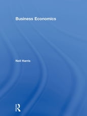 Business Economics: Theory and Application