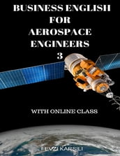 Business English for Aerospace Engineers 3