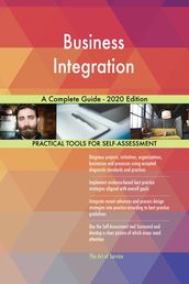 Business Integration A Complete Guide - 2020 Edition