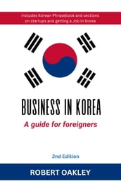 Business in Korea: A Guide for Foreigners