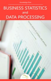 Business Statistics and Data Processing