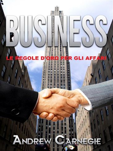 Business (Tradotto) - Andrew Carnagie - Andrew Carnegie